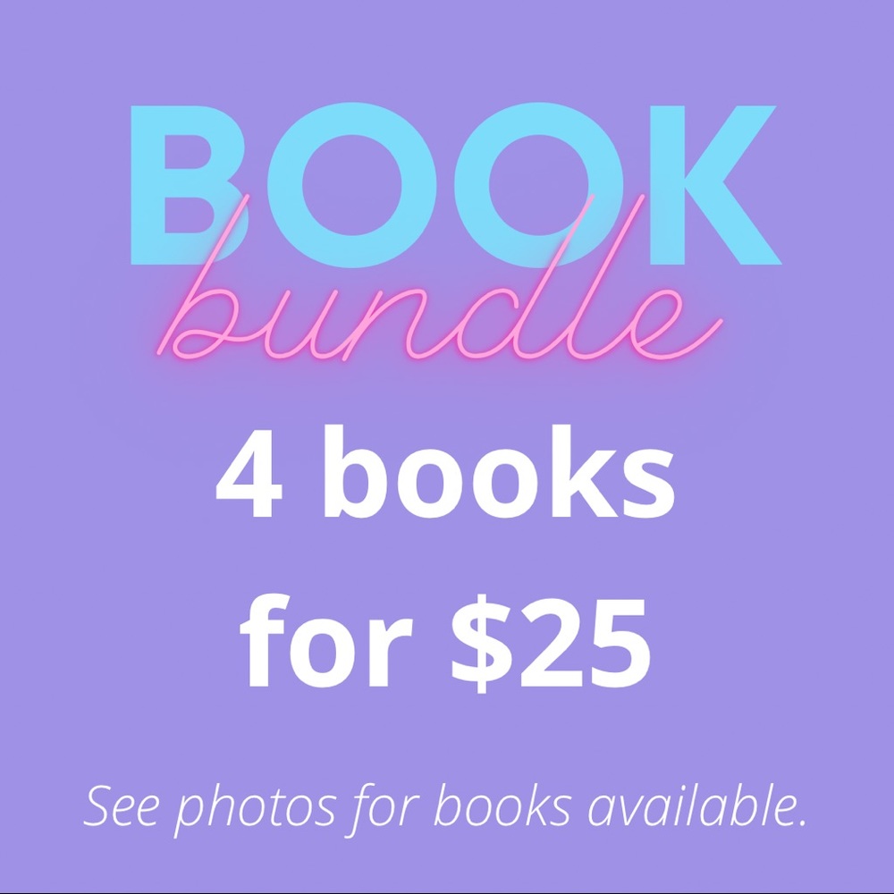 BOOK BUNDLES: 4 for $25